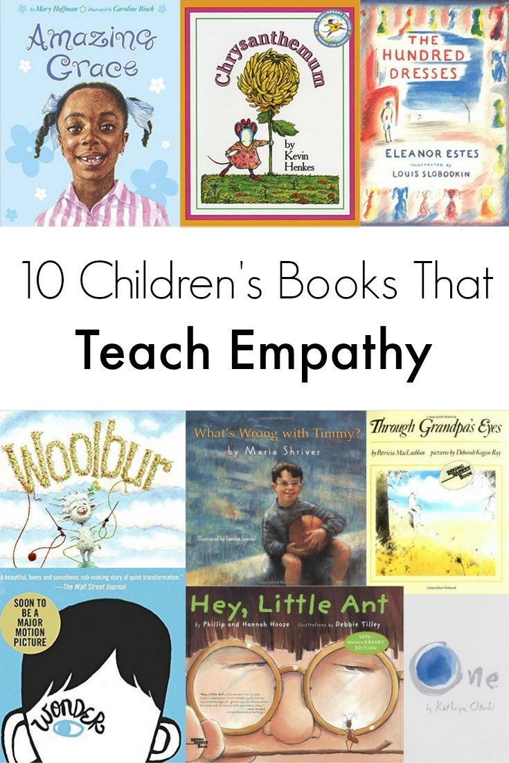 10 Children's Books That Teach Empathy: Stories let kids see the world through someone else's eyes. Here's a list of 10 favorite children's books that teach kids why empathy is important.