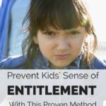 Avoid raising ungrateful, entitled kids with this proven method that prevents a growing sense of entitlement in children.  