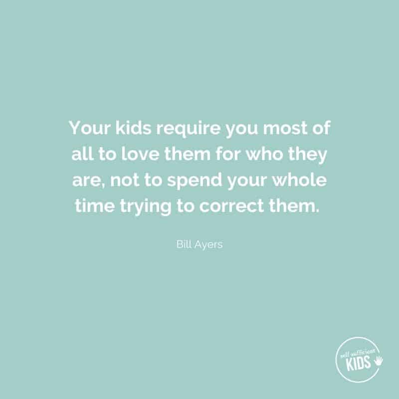 your kids require you most of all to love them