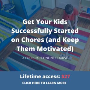 Get your kids successfully started on chores course